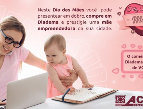 Campanha e Social Mídia – Dia das Mães ACE Diadema – 2021