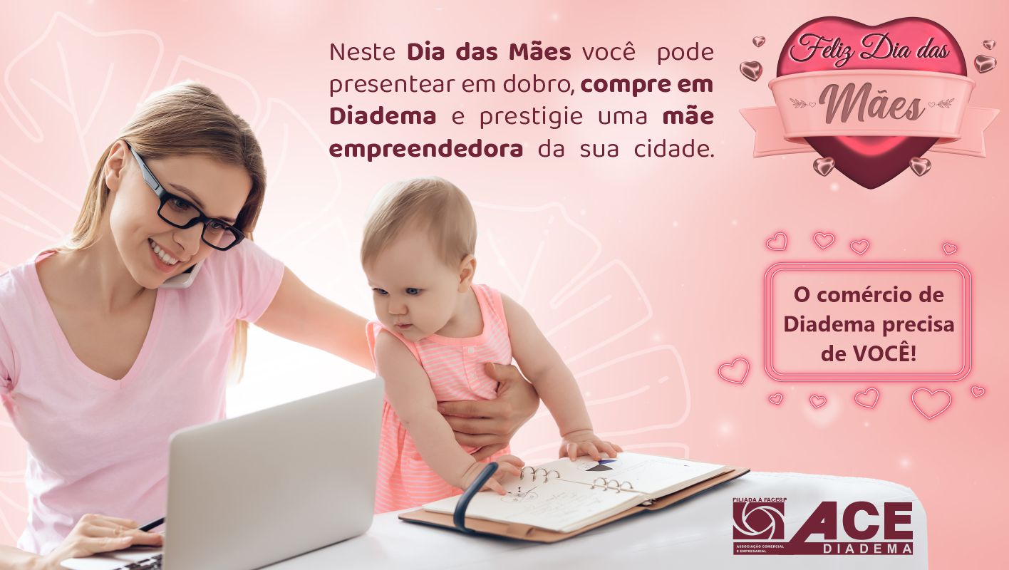 Campanha e Social Mídia – Dia das Mães ACE Diadema – 2021